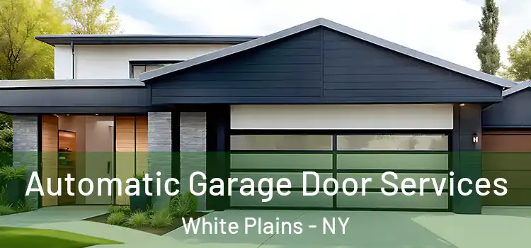  Automatic Garage Door Services White Plains - NY