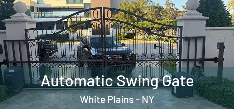 Automatic Swing Gate White Plains - NY
