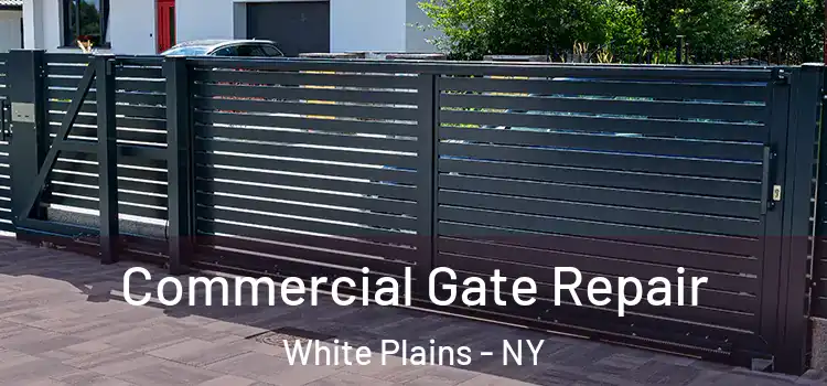 Commercial Gate Repair White Plains - NY