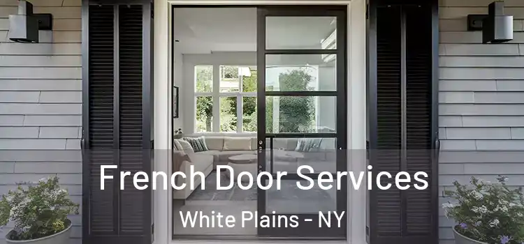 French Door Services White Plains - NY