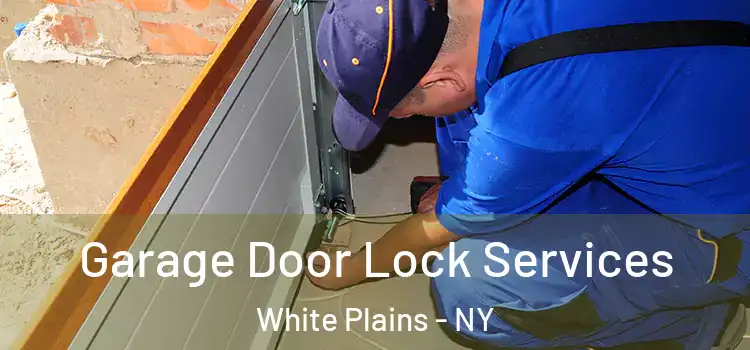 Garage Door Lock Services White Plains - NY