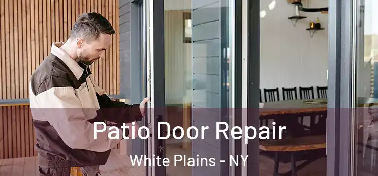 Patio Door Repair White Plains - NY