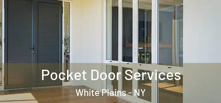 Pocket Door Services White Plains - NY