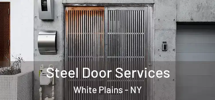Steel Door Services White Plains - NY